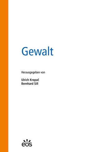 Gewalt von Kropac,  Ulrich, Sill,  Bernhard