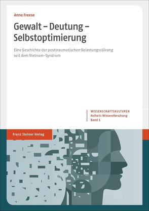 Gewalt – Deutung – Selbstoptimierung von Freese,  Anne