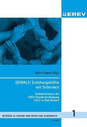 Gewalt: Erziehungshilfen mit Sicherheit von Hagen,  Björn