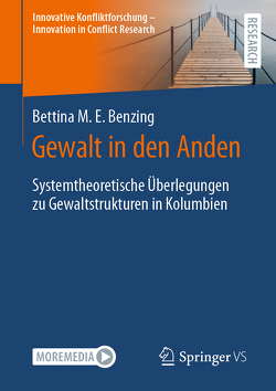 Gewalt in den Anden von Benzing,  Bettina M.E.