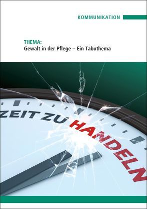 Gewalt in der Pflege – Ein Tabuthema von Zaizek,  Ralf