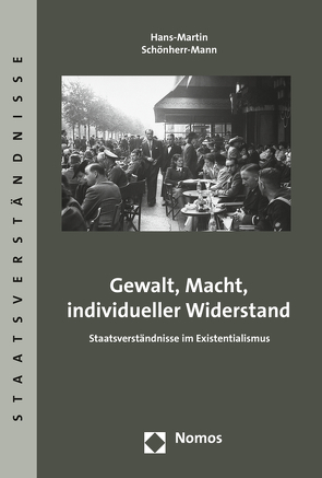 Gewalt, Macht, individueller Widerstand von Schönherr-Mann,  Hans-Martin