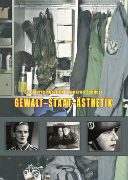 Gewalt-Staat-Ästhetik von Horstick,  Eva-Maria, Tabbert,  Tankred