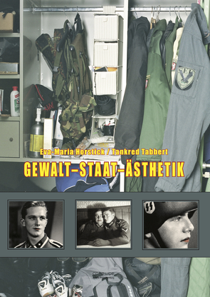 Gewalt-Staat-Ästhetik von Horstick,  Eva-Maria, Tabbert,  Tankred