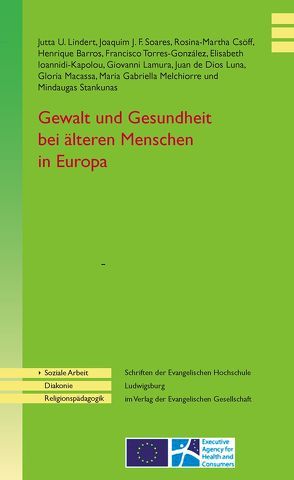 Gewalt und Gesundheit bei älteren Menschen in Europa von Lindert,  Jutta