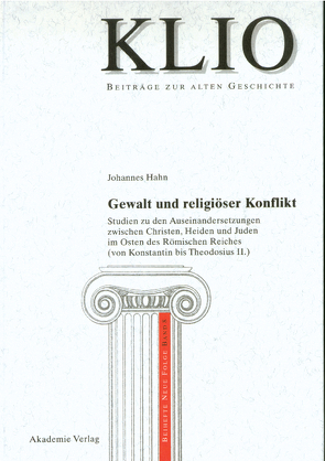 Gewalt und religiöser Konflikt von Hahn,  Johannes