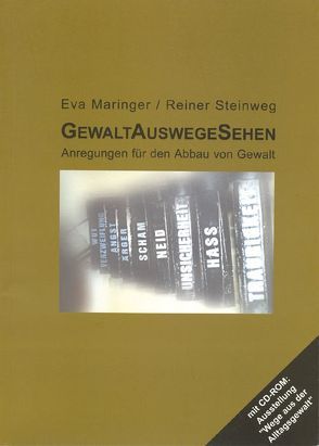 GewaltAuswegSehen von Maringer,  Eva, Steinweg,  Rainer