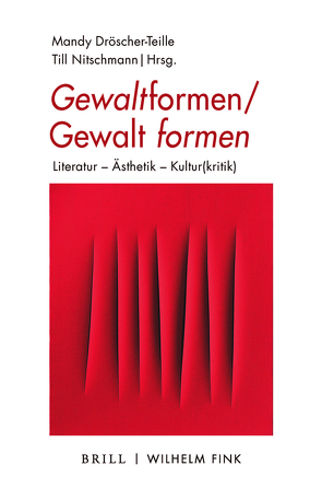 Gewaltformen – Gewalt formen von Brune,  Carlo, Büscher,  Nick, Dröscher-Teille,  Mandy, Emig,  Rainer, Haneberg,  Lea, Künzel,  Christine, Meyer,  Anne-Rose, Nesselhauf,  Jonas, Nitschmann,  Till, Nübel,  Birgit, Pełka,  Artur, Post,  Söhnke, Rossbach,  Nikola, Vaßen,  Florian, von Hoff,  Dagmar