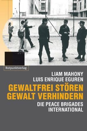 Gewaltfrei stören – Gewalt verhindern von Eguren,  Luis E, Evers,  Henrike, Mahony,  Liam, Stenzel,  Regina M