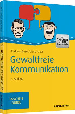 Gewaltfreie Kommunikation von Basu,  Andreas, Faust,  Liane