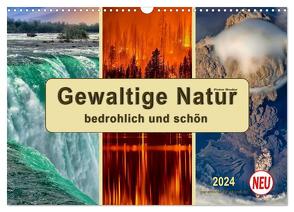 Gewaltige Natur – bedrohlich und schön (Wandkalender 2024 DIN A3 quer), CALVENDO Monatskalender von Roder,  Peter