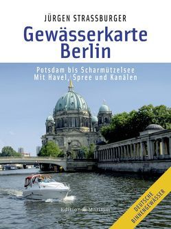 Gewässerkarte Berlin von Straßburger,  Jürgen