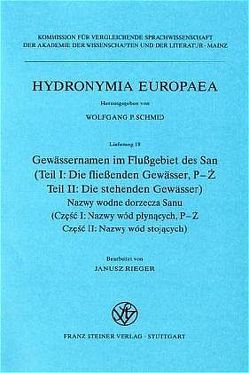 Gewässernamen im Flußgebiet des San / Nazwy wodne dorzecza Sanu von Rieger,  Janusz