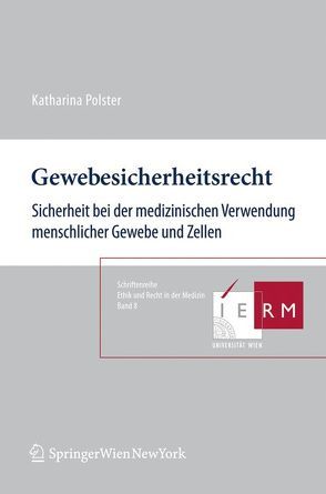 Gewebesicherheitsrecht von Polster,  Katharina