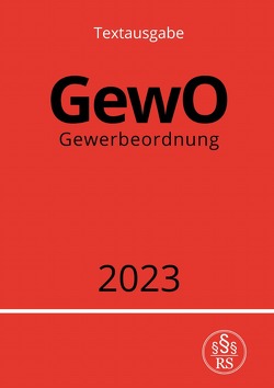 Gewerbeordnung – GewO 2023 von Studier,  Ronny