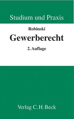 Gewerberecht von Dohmen,  Thomas, Fuchs,  Bärbel, Marcks,  Peter, Pauly,  Renate, Robinski,  Severin, Schönleiter,  Ulrich, Sprenger-Richter,  Bernhard