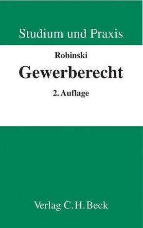 Gewerberecht von Dohmen,  Thomas, Fuchs,  Bärbel, Marcks,  Peter, Pauly,  Renate, Robinski,  Severin, Schönleiter,  Ulrich, Sprenger-Richter,  Bernhard