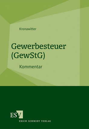 Gewerbesteuer (GewStG) von Kronawitter,  Martin