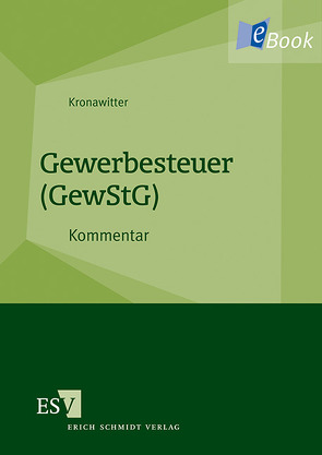 Gewerbesteuer (GewStG) von Kronawitter,  Martin