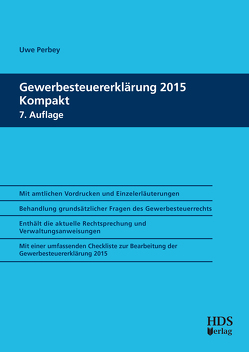 Gewerbesteuererklärung 2015 Kompakt von Perbey,  Uwe