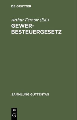 Gewerbesteuergesetz von Fernow,  Arthur