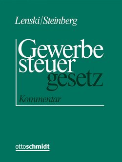 Gewerbesteuergesetz von Hesselle,  Vera de, Keß,  Thomas, Kleinheisterkamp,  Thomas, Köster,  Thomas, Kratzsch,  Alexander, Lenski,  Edgar, Nöcker,  Gregor, Roser,  Frank, Sarrazin,  Viktor, Schuster,  Silvia, Steinberg,  Wilhelm