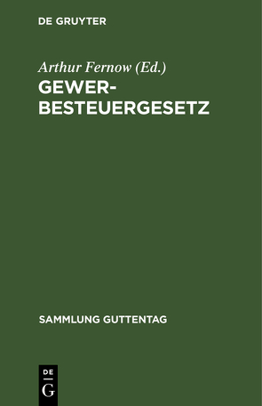 Gewerbesteuergesetz von Fernow,  Arthur