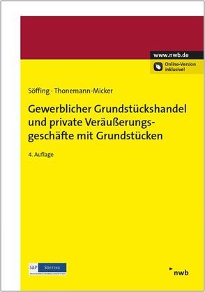 Gewerblicher Grundstückshandel und private Veräußerungsgeschäfte mit Grundstücken von Söffing,  Günter, Söffing,  Matthias, Thonemann-Micker,  Susanne