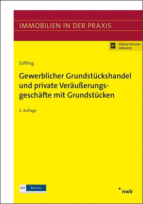 Gewerblicher Grundstückshandel und private Veräußerungsgeschäfte mit Grundstücken von Söffing,  Günter, Söffing,  Matthias