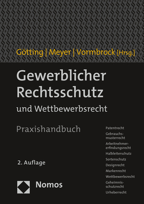 Gewerblicher Rechtsschutz von Götting,  Horst-Peter, Meyer,  Justus, Vormbrock,  Ulf