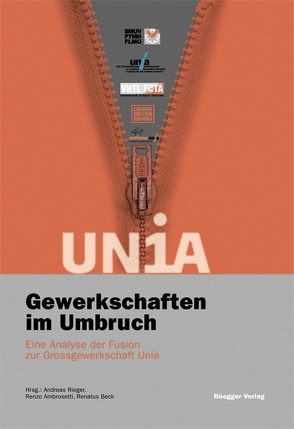 Gewerkschaften im Umbruch von Ambrosetti,  Renzo, Beck,  Renatus, Rieger,  Andreas