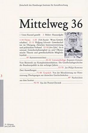 Gewerkschaften von Baecker,  Dirk, Kraushaar,  Wolfgang, Leggewie,  Claus, Lübbe,  Hermann, Pyhel,  Jörn, Reemtsma,  Jan Ph, Rüsen,  Jörn, Sabrow,  Martin, Schroeder,  Wolfgang, Sontheimer,  Kurt, Ziemann,  Benjamin