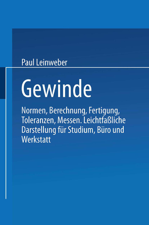 Gewinde von Leinweber,  Paul