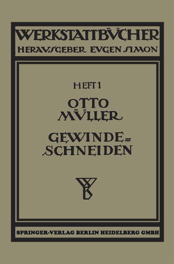 Gewindeschneiden von Müller,  Otto Max