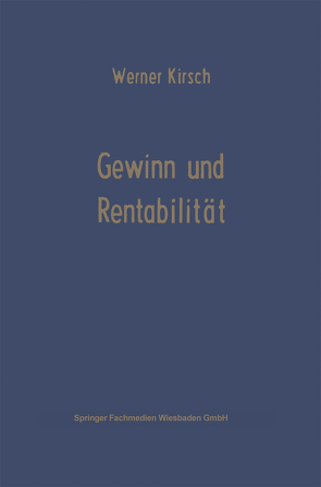 Gewinn und Rentabilität von Kirsch,  Werner