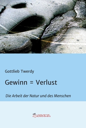 Gewinn = Verlust von Twerdy,  Gottlieb