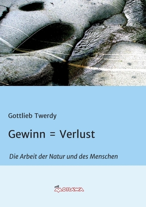 Gewinn = Verlust von Twerdy,  Gottlieb