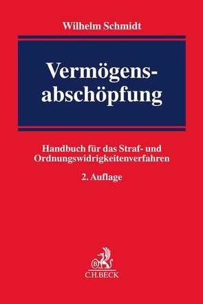 Vermögensabschöpfung von Schmidt,  Wilhelm