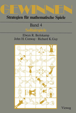 Gewinnen Strategien für mathematische Spiele von Aus dem Engl. übers. von Jacobs,  Jacobs., Berlekamp,  Elwyn R., Conway,  John H., Guy,  Richard K.