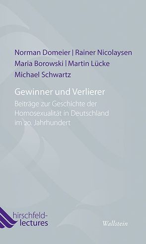 Gewinner und Verlierer von Borowski,  Maria, Domeier,  Norman, Lücke,  Martin, Nicolaysen,  Rainer, Schwartz,  Michael