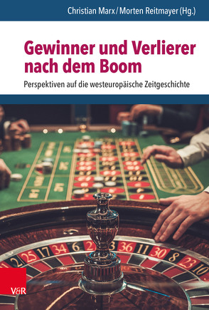 Gewinner und Verlierer nach dem Boom von Bonaldo,  Marc, Doering-Manteuffel,  Anselm, Klos,  Eva, Kupitz,  Timo, Marx,  Christian, Meyer,  Marc, Middendorf,  Stefanie, Neumann,  Arndt, Raphael,  Lutz, Reitmayer,  Morten, Vetterle,  Tobias