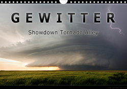 Gewitter – Showdown Tornado Alley (Wandkalender 2021 DIN A4 quer) von Thieme,  Uwe