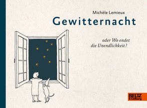 Gewitternacht oder Wo endet die Unendlichkeit? von Lemieux,  Michèle