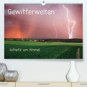 Gewitterwelten (Premium, hochwertiger DIN A2 Wandkalender 2023, Kunstdruck in Hochglanz) von Eggert,  Daniel