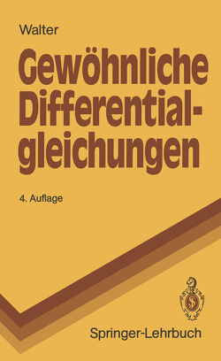 Gewöhnliche Differential-gleichungen von Walter,  Wolfgang