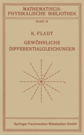 Gewöhnliche Differentialgleichungen von Fladt,  Kuno