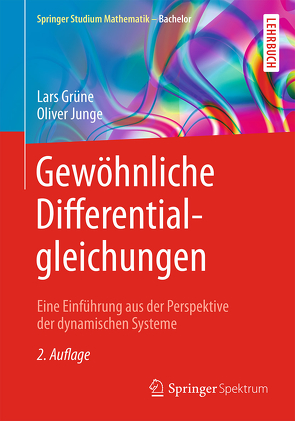 Gewöhnliche Differentialgleichungen von Grüne,  Lars, Junge,  Oliver