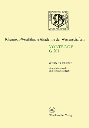 Gewohnheitsrecht und römisches Recht von Flume,  Werner