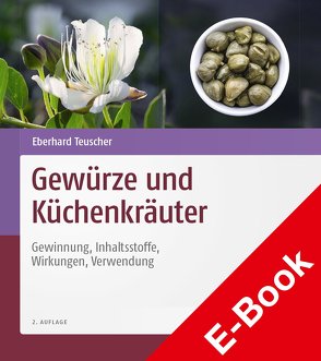 Gewürze und Küchenkräuter von Teuscher,  Eberhard, Werner,  Monika