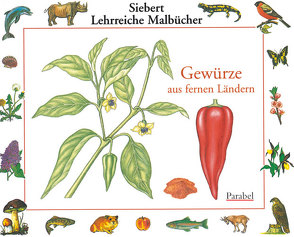 Gewürze aus fernen Ländern von Eigner,  Erwin, Goltdammer,  Helene